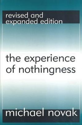 The Experience of Nothingness - Michael Novak - cover