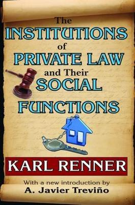 The Institutions of Private Law and Their Social Functions - Eli Ginzberg - cover