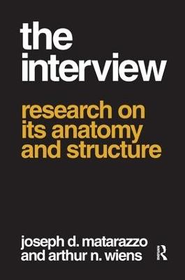 The Interview: Research on Its Anatomy and Structure - Arthur N. Wiens - cover