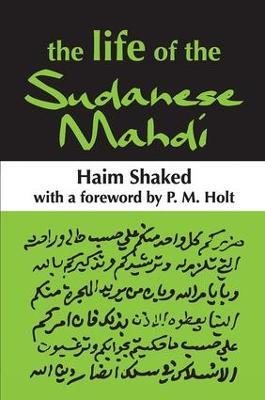 The Life of the Sudanese Mahdi - Haim Shaked - cover