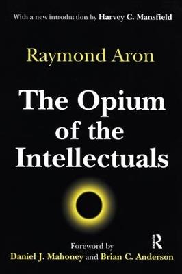 The Opium of the Intellectuals - Raymond Aron - cover