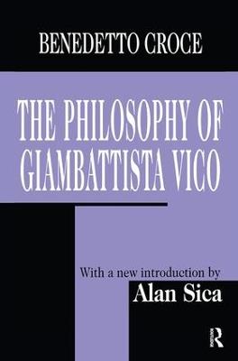 The Philosophy of Giambattista Vico - Benedetto Croce - cover