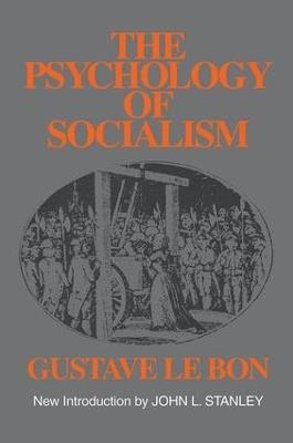 The Psychology of Socialism - Gustave Le Bon - cover