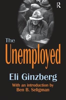 The Unemployed - Eli Ginzberg - cover