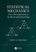 Statistical Mechanics: From Thermodynamics to the Renormalization Group