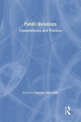 Public Relations: Competencies and Practice - cover