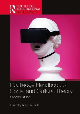 Routledge Handbook of Social and Cultural Theory: 2nd Edition - cover