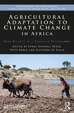 Agricultural Adaptation to Climate Change in Africa: Food Security in a Changing Environment