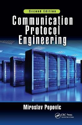 Communication Protocol Engineering - Miroslav Popovic - cover