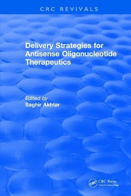 Revival: Delivery Strategies for Antisense Oligonucleotide Therapeutics (1995) - cover