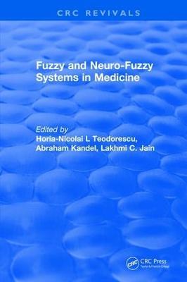 Revival: Fuzzy and Neuro-Fuzzy Systems in Medicine (1998) - Horia-Nicolai L Teodorescu,Abraham Kandel,Lakhmi C. Jain - cover