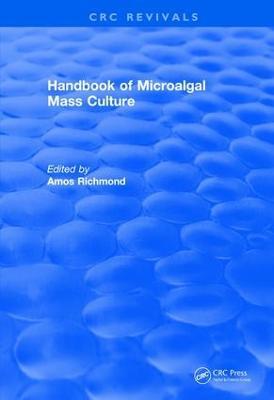 Revival: Handbook of Microalgal Mass Culture (1986) - cover