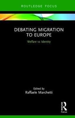 Debating Migration to Europe: Welfare vs Identity - cover