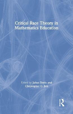 Critical Race Theory in Mathematics Education - cover