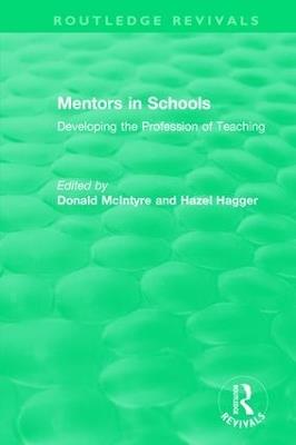 Mentors in Schools (1996): Developing the Profession of Teaching - cover