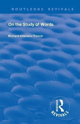Revival: On the Study of Words (1904) - Richard Chenevix Trench - cover
