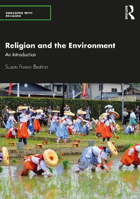 Religion and the Environment: An Introduction - Susan Power Bratton - cover