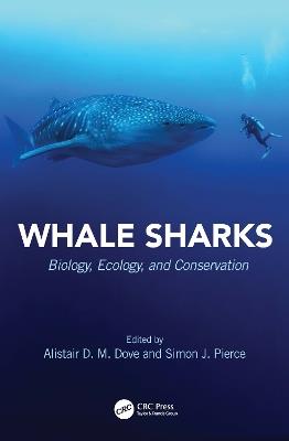 Whale Sharks: Biology, Ecology, and Conservation - cover