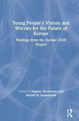 Young People's Visions and Worries for the Future of Europe: Findings from the Europe 2038 Project - cover