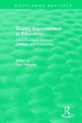 Quality Improvement in Education: Case Studies in Schools, Colleges and Universities - cover