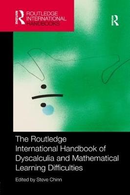 The Routledge International Handbook of Dyscalculia and Mathematical Learning Difficulties - cover