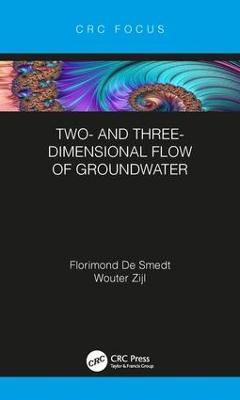 Two- and Three-Dimensional Flow of Groundwater - Florimond De Smedt,Wouter Zijl - cover