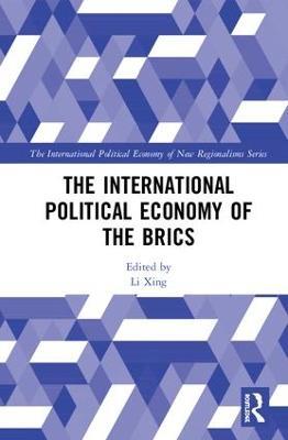 The International Political Economy of the BRICS - cover