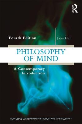 Philosophy of Mind: A Contemporary Introduction - John Heil - cover