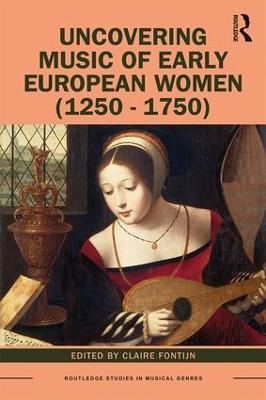 Uncovering Music of Early European Women (1250-1750) - cover