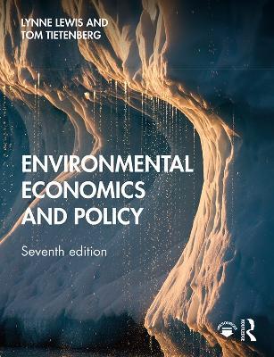 Environmental Economics and Policy - Lynne Lewis,Thomas Tietenberg - cover