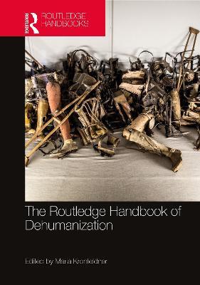 The Routledge Handbook of Dehumanization - cover