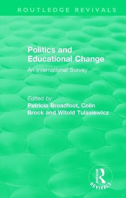 Politics and Educational Change: An International Survey - cover