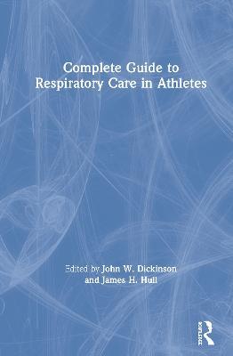 Complete Guide to Respiratory Care in Athletes - cover