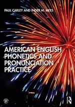 American English Phonetics and Pronunciation Practice