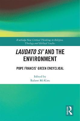 Laudato Si’ and the Environment: Pope Francis’ Green Encyclical - cover