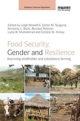 Food Security, Gender and Resilience: Improving Smallholder and Subsistence Farming - cover