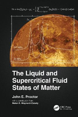 The Liquid and Supercritical Fluid States of Matter - John E. Proctor - cover