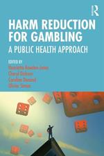 Harm Reduction for Gambling: A Public Health Approach