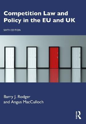 Competition Law and Policy in the EU and UK - Barry J. Rodger,Angus Macculloch - cover