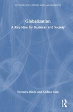 Globalization: A Key Idea for Business and Society