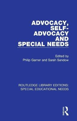 Advocacy, Self-Advocacy and Special Needs - cover