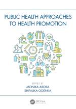Public Health Approaches to Health Promotion