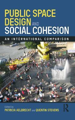 Public Space Design and Social Cohesion: An International Comparison - cover