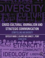 Cross-Cultural Journalism and Strategic Communication: Storytelling and Diversity