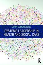 Systems Leadership in Health and Social Care