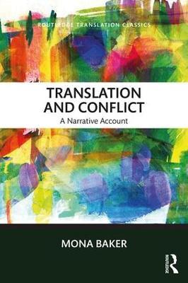 Translation and Conflict: A narrative account - Mona Baker - cover