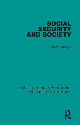Social Security and Society - Victor George - cover
