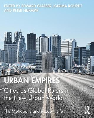 Urban Empires: Cities as Global Rulers in the New Urban World - cover