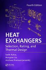 Heat Exchangers: Selection, Rating, and Thermal Design, Fourth Edition