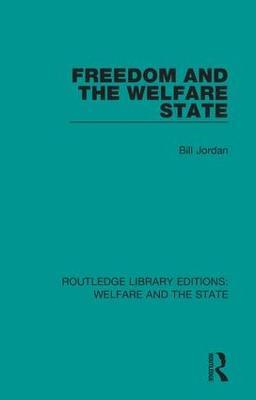 Freedom and the Welfare State - Bill Jordan - cover